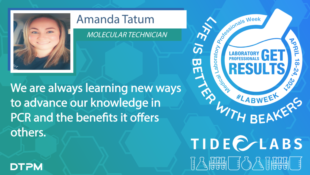 Lab Week 2021 quote from Tide employee Amanda Tatum