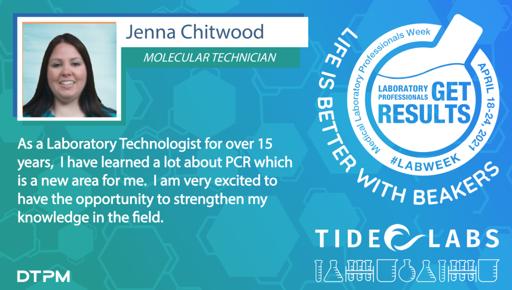 Lab Week 2021 quote from Tide employee Jenna Chitwood