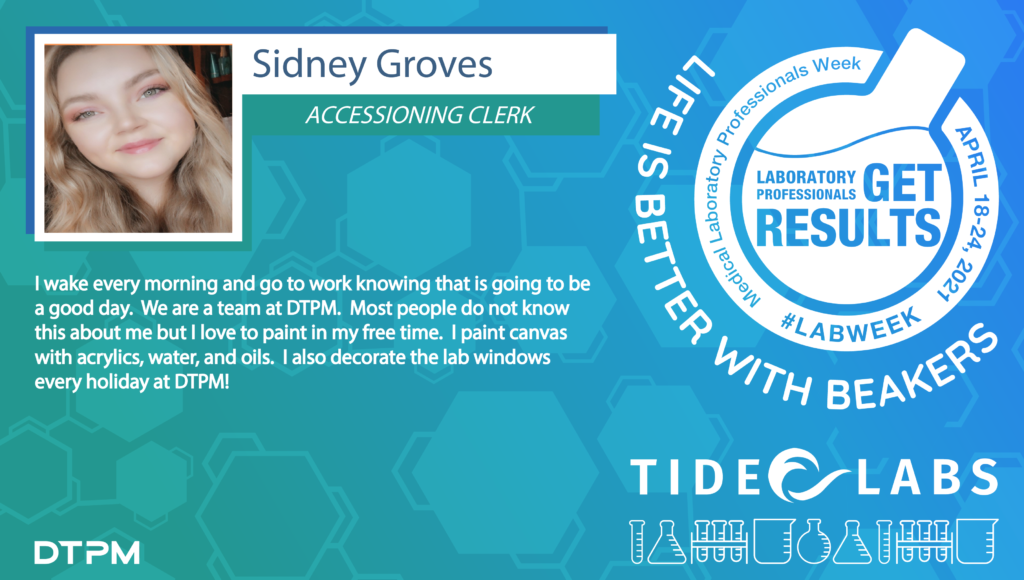 Lab Week 2021 quote from Tide employee Sidney Groves